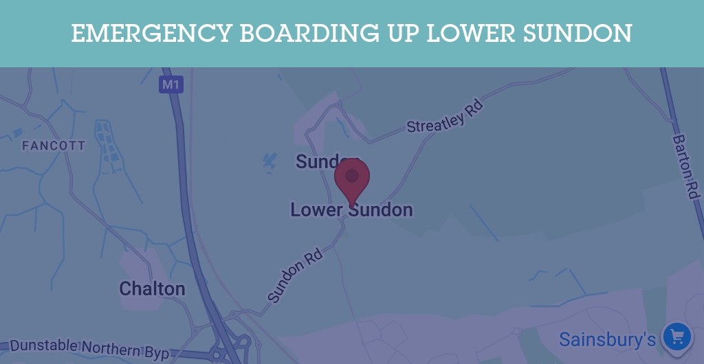 Emergency Boarding Up Services in Lower Sundon - LU3